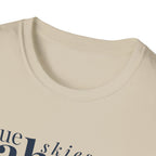 Blue Skies Ahead T-Shirt