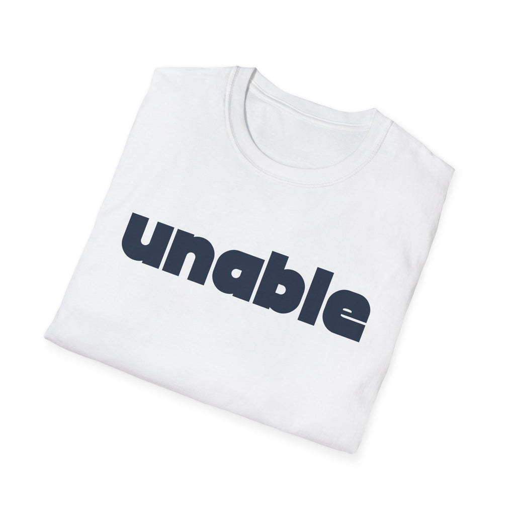 Unable T-Shirt