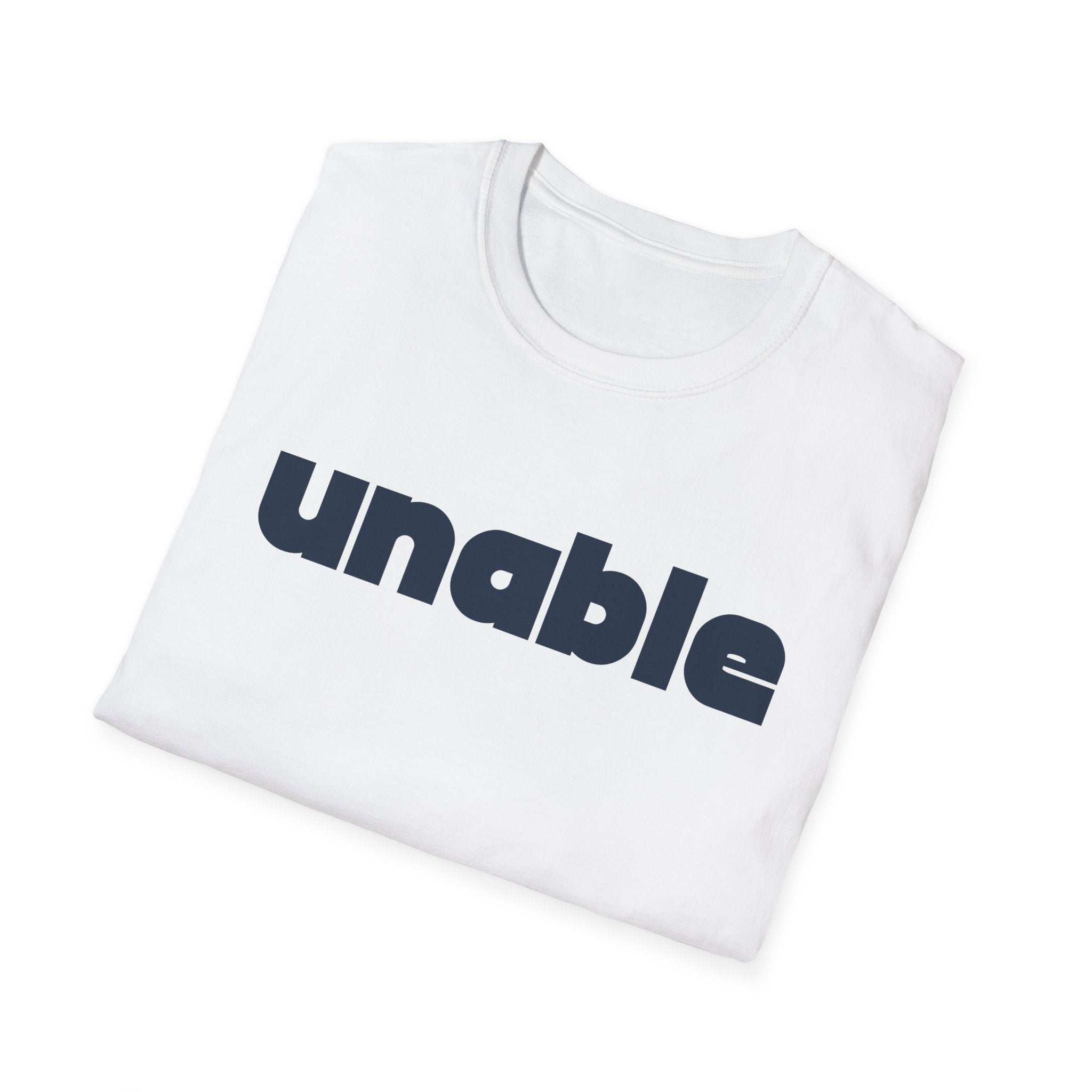 Unable T-Shirt