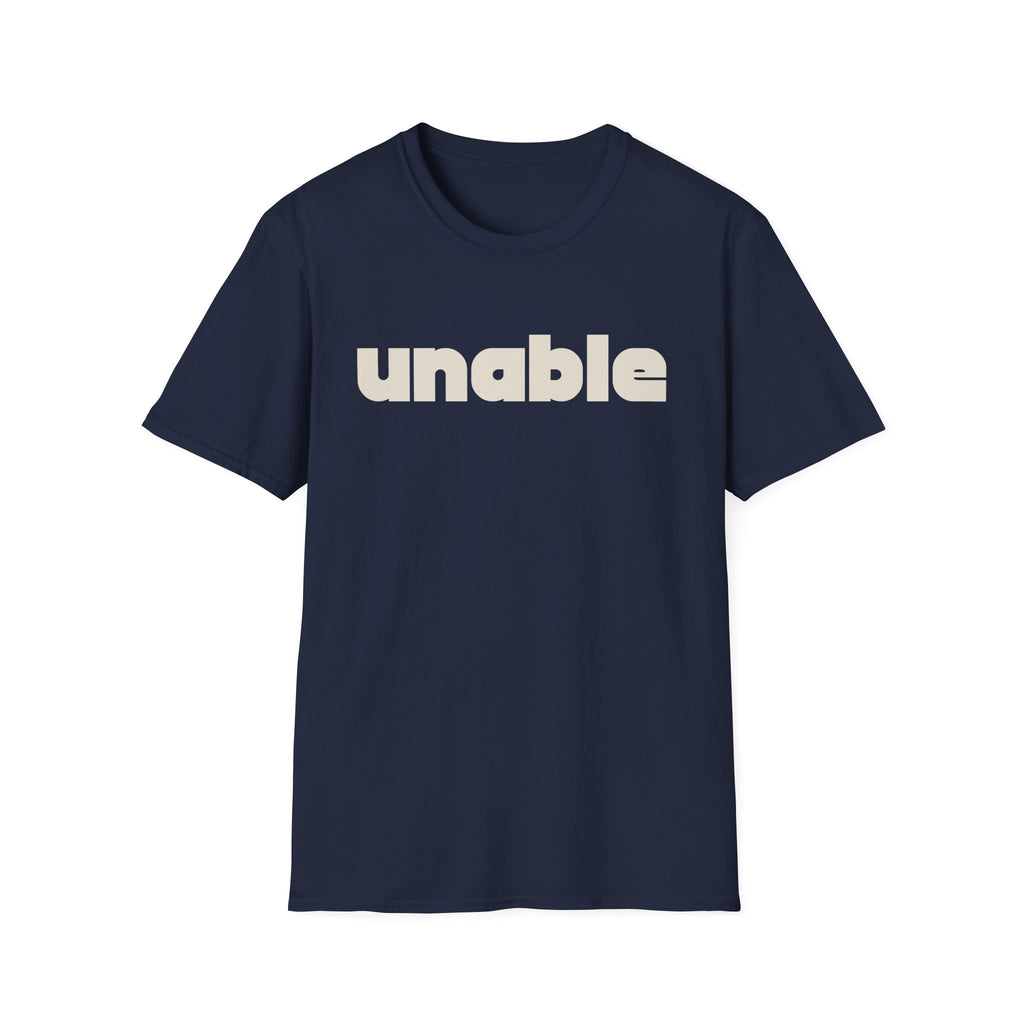 Unable T-Shirt