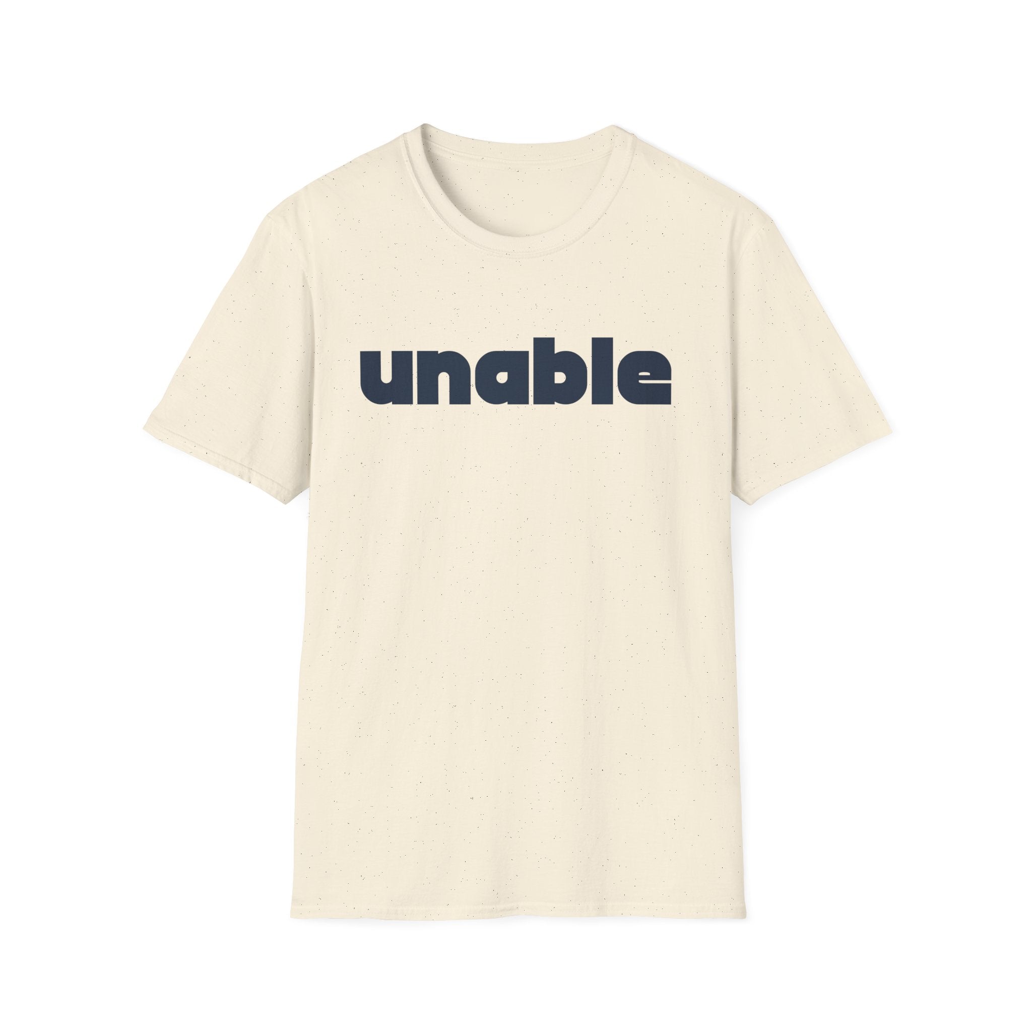 Unable T-Shirt