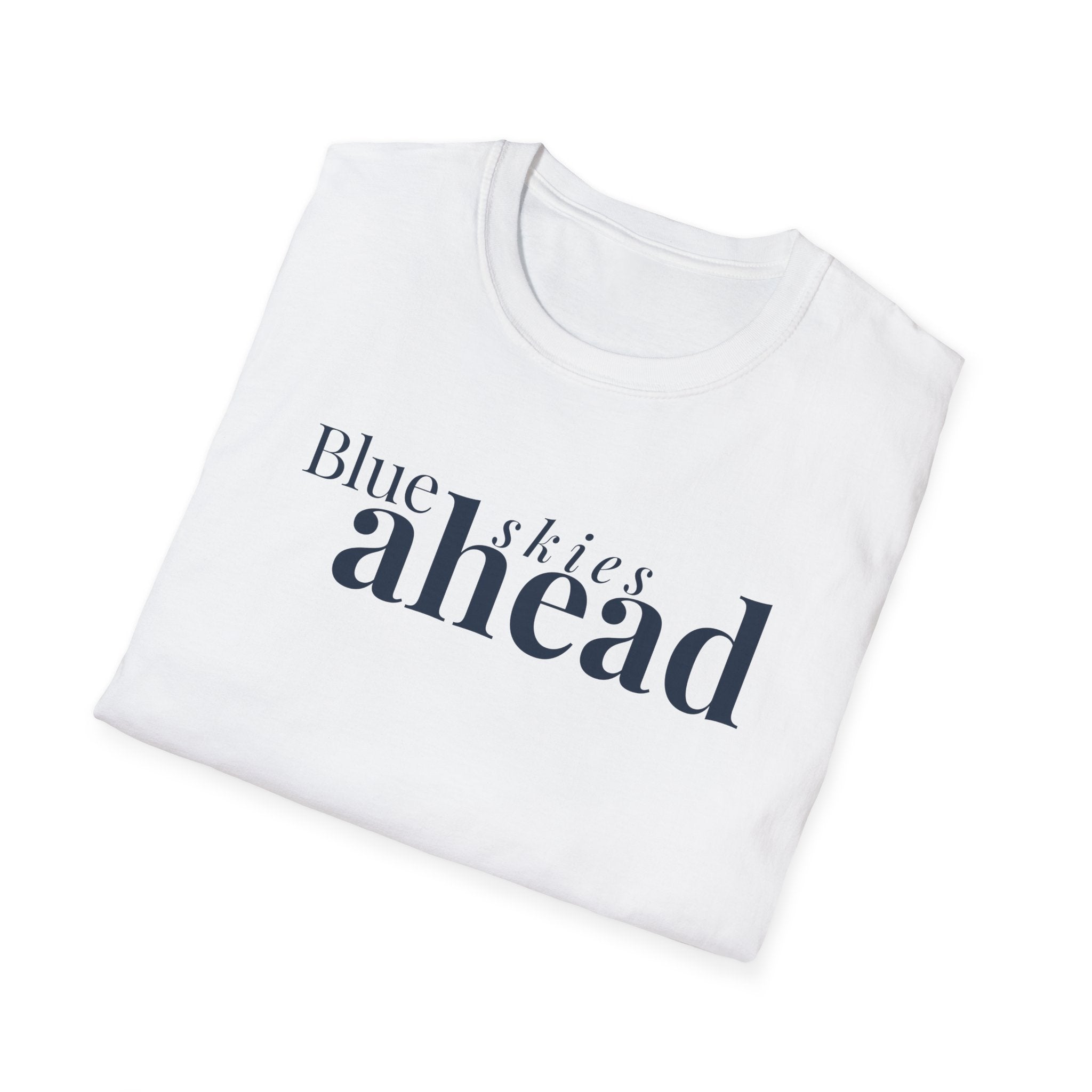 Blue Skies Ahead T-Shirt