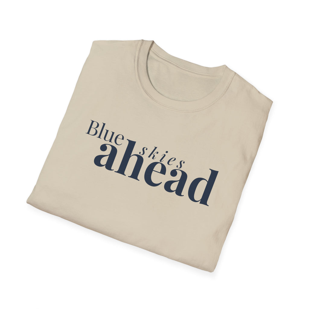 Blue Skies Ahead T-Shirt
