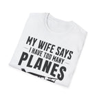 My Wife Says T-shirt