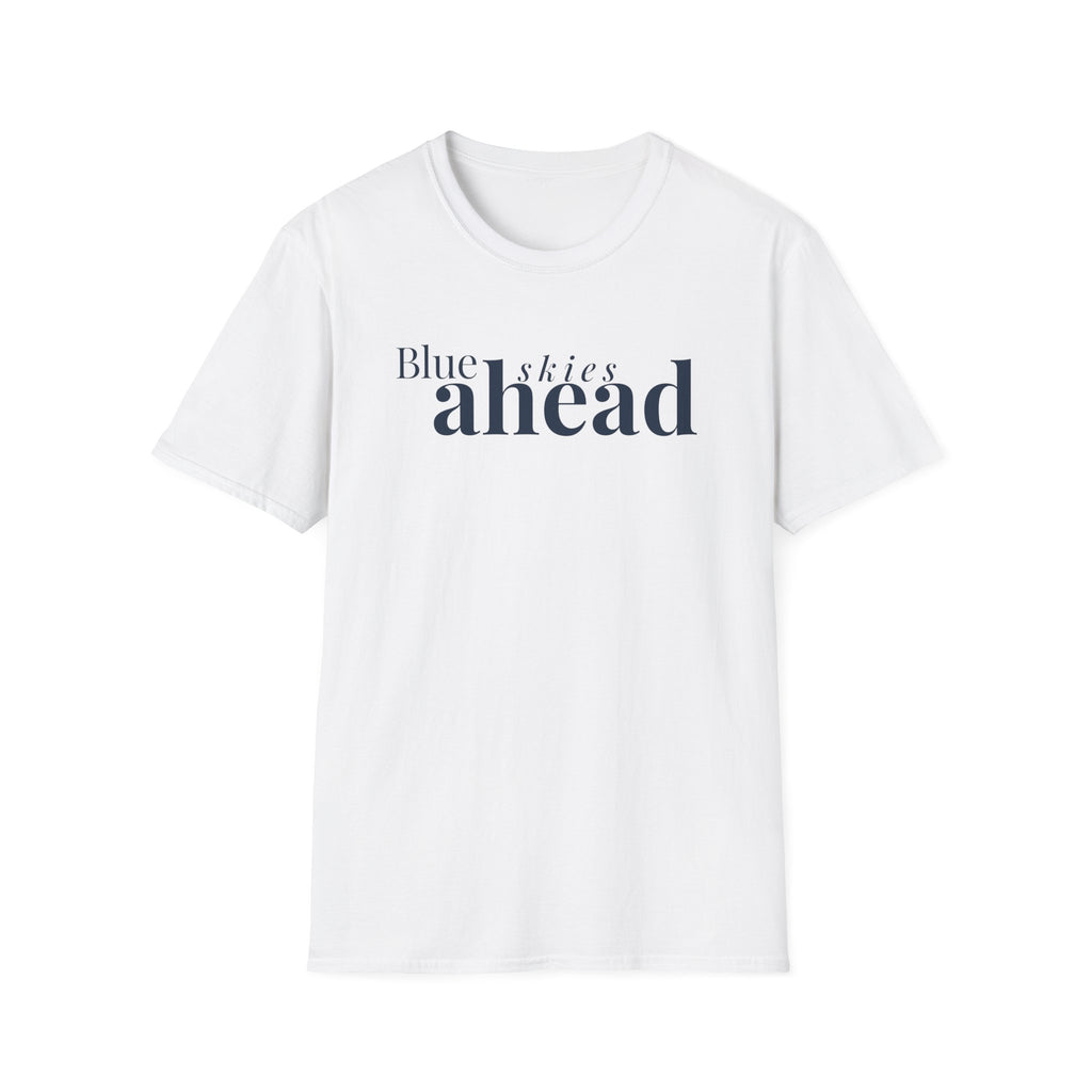 Blue Skies Ahead T-Shirt