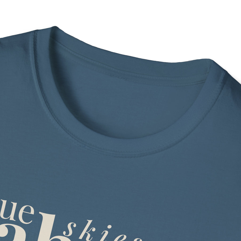 Blue Skies Ahead T-Shirt