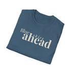 Blue Skies Ahead T-Shirt