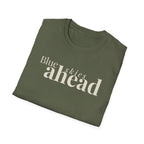 Blue Skies Ahead T-Shirt