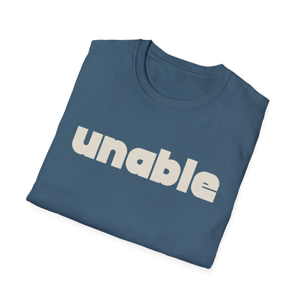 Unable T-Shirt