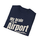 Brain at the Airport T-Shirt