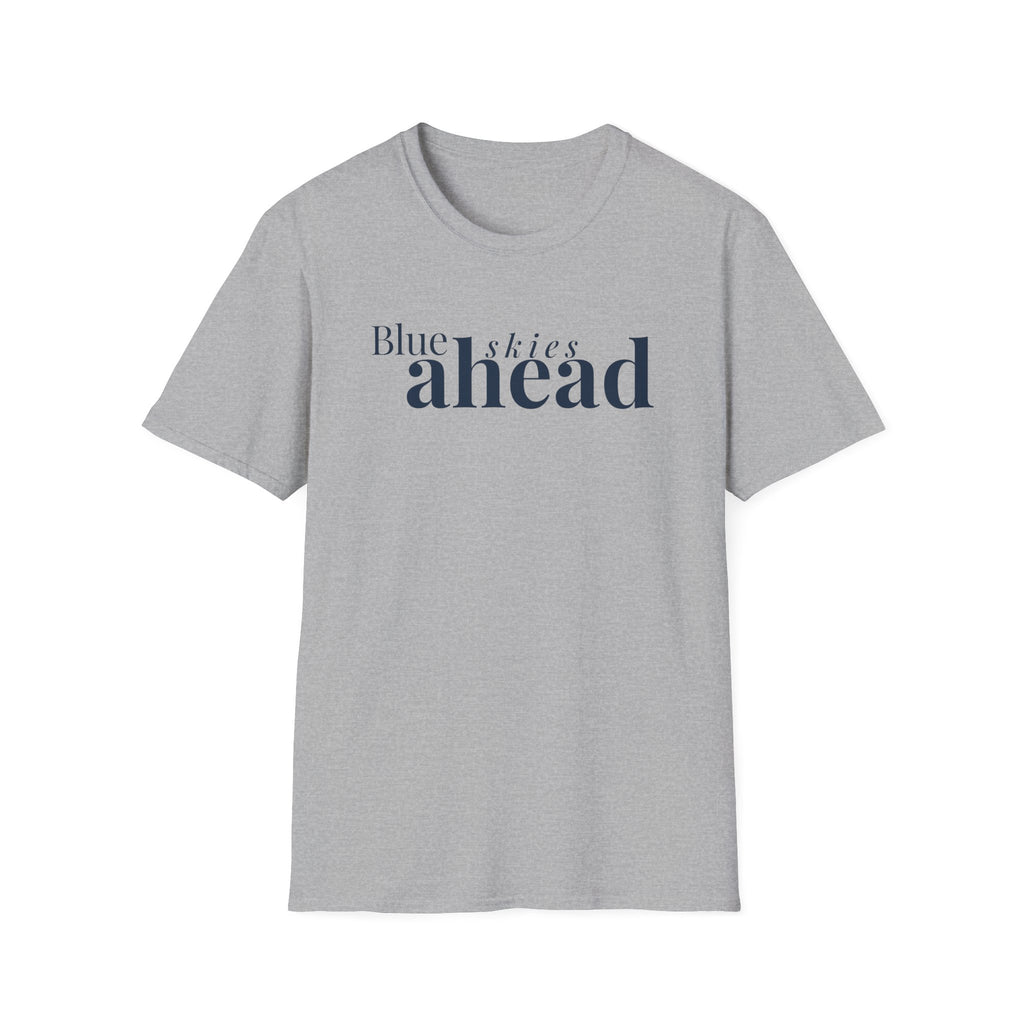 Blue Skies Ahead T-Shirt