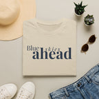 Blue Skies Ahead T-Shirt