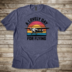 Lovely Day for Flying T-shirt