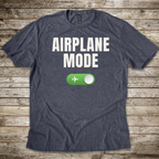 Airplane Mode T-shirt