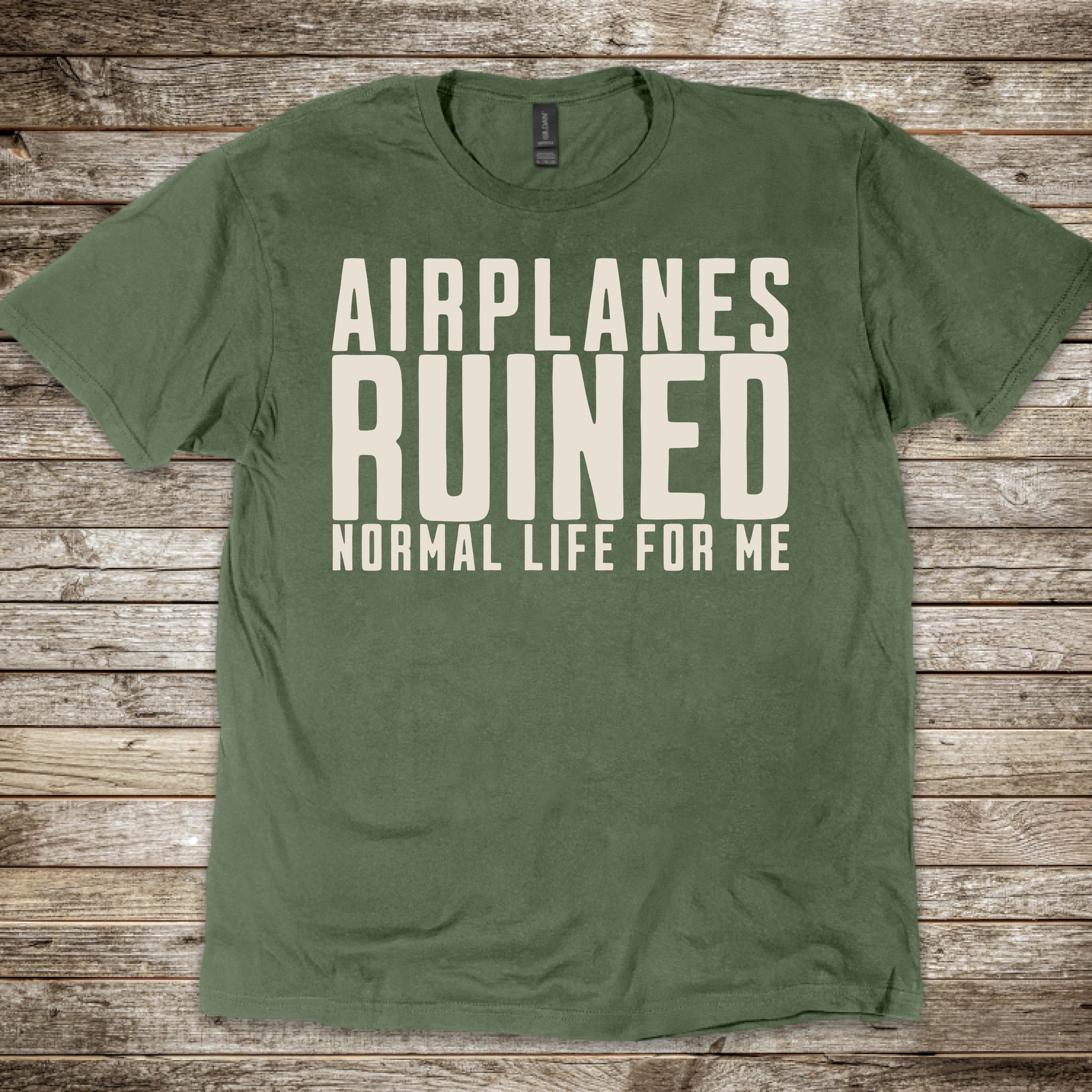 Airplanes Ruined Life T-Shirt