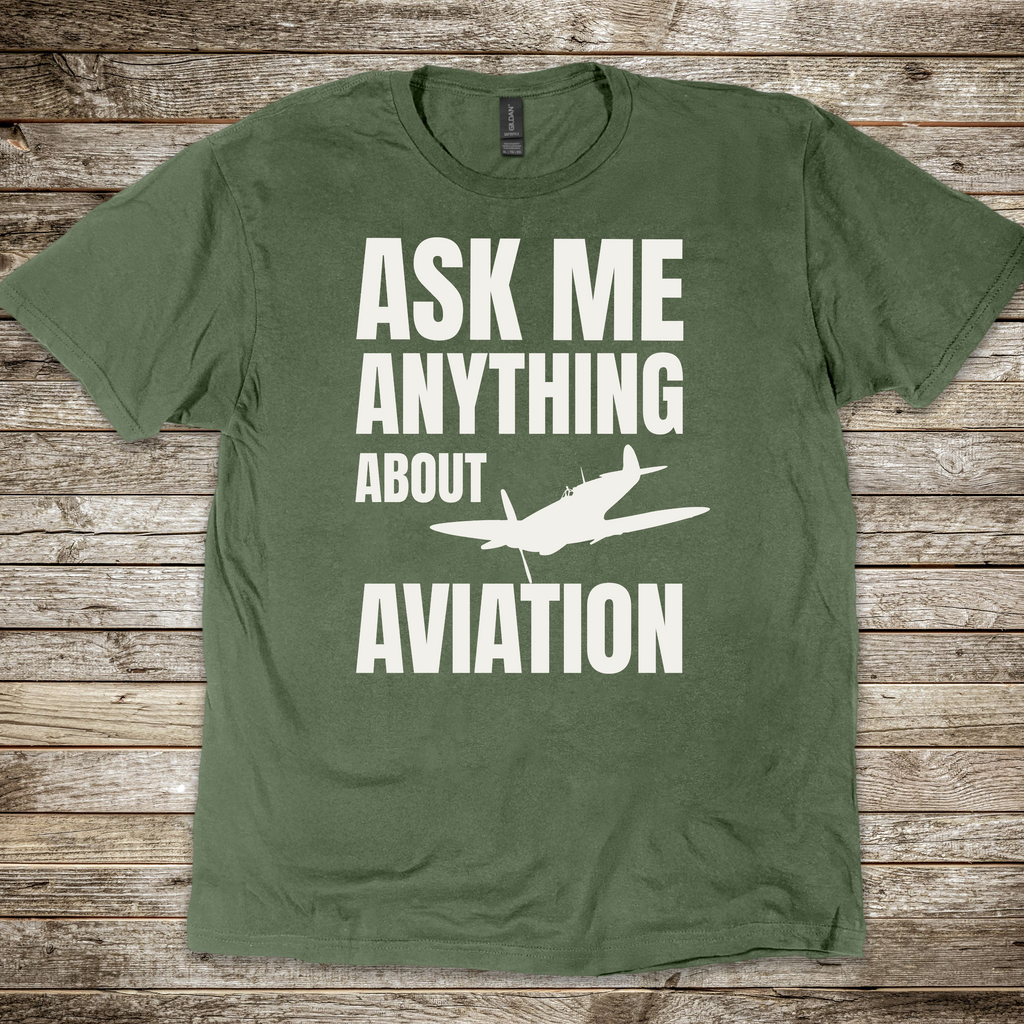 Ask Me Anything About Aviation T-shirt