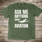 Ask Me Anything About Aviation T-shirt
