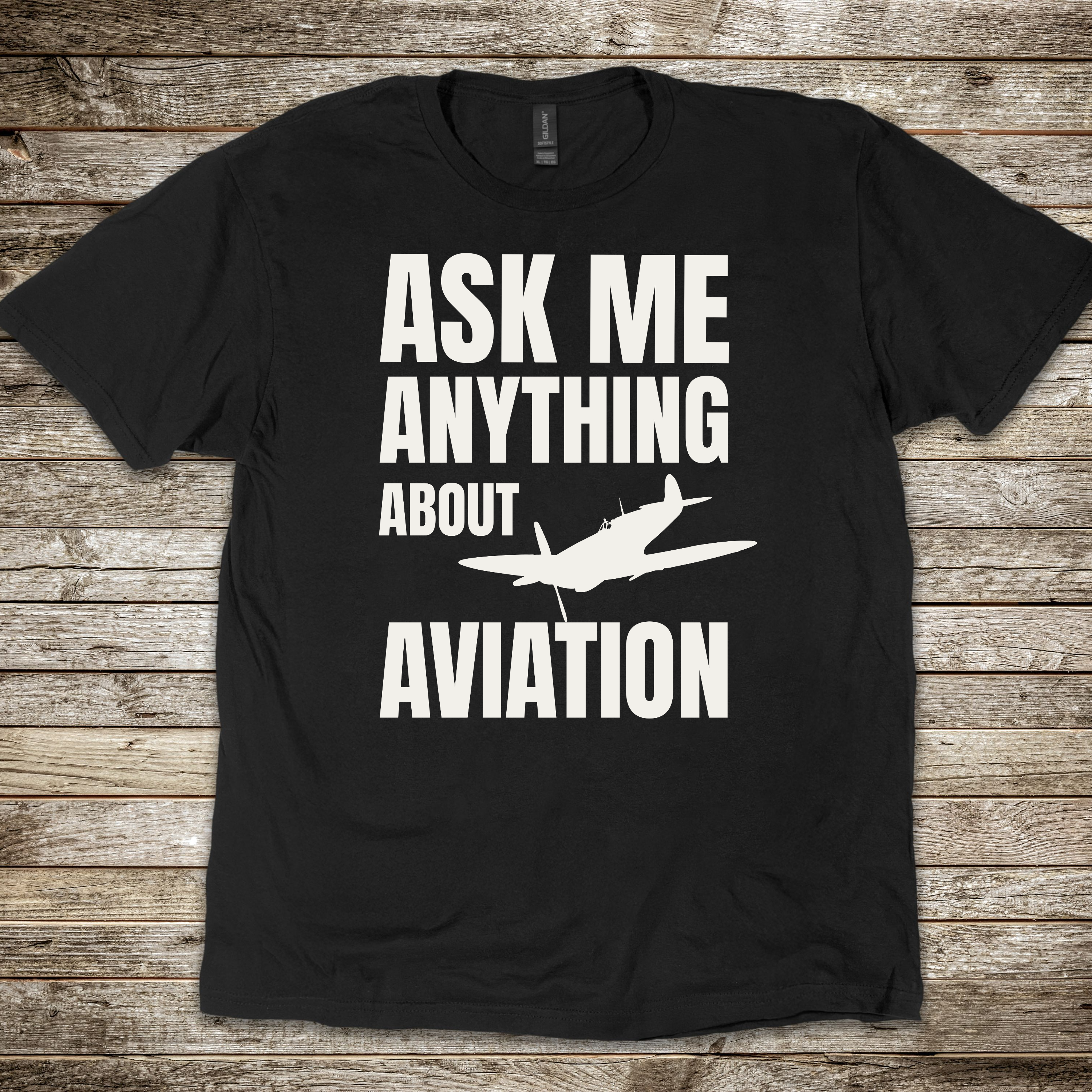 Ask Me Anything About Aviation T-shirt