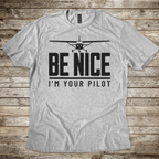 I'm Your Pilot T-Shirt