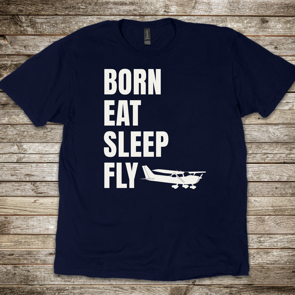 Born Eat Sleep Fly T-shirt