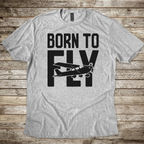 Born to Fly T-shirt