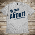 Brain at the Airport T-Shirt