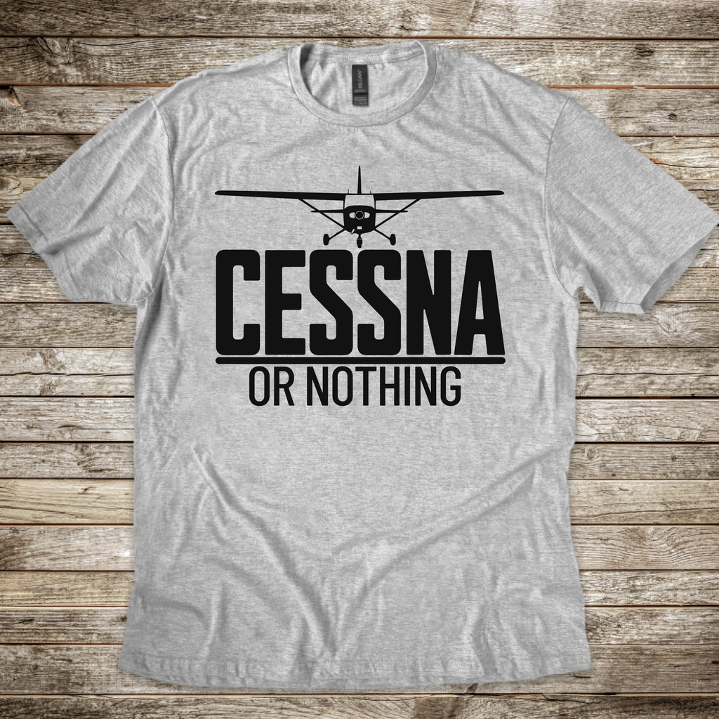 Cessna or Nothing T-Shirt