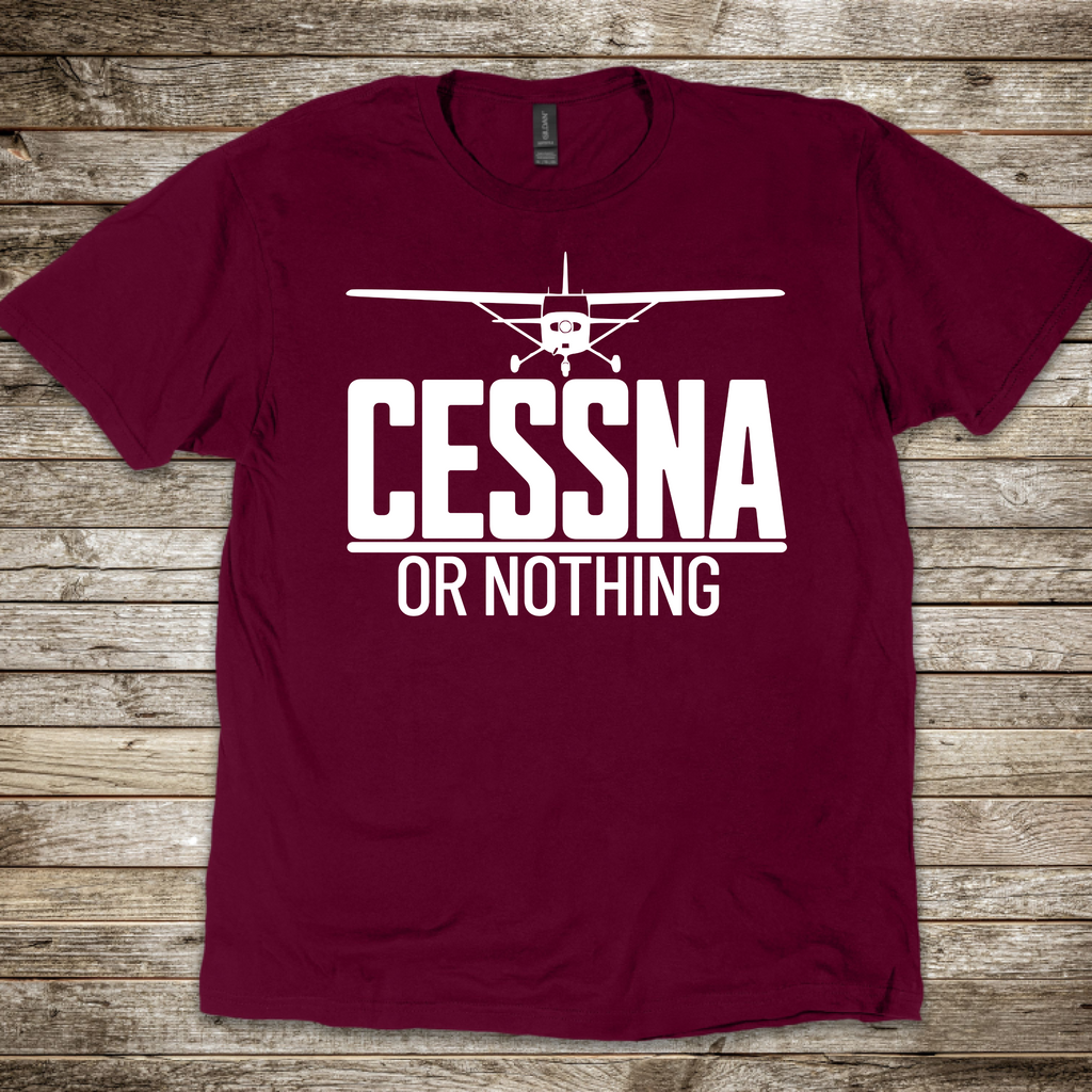Cessna or Nothing T-Shirt