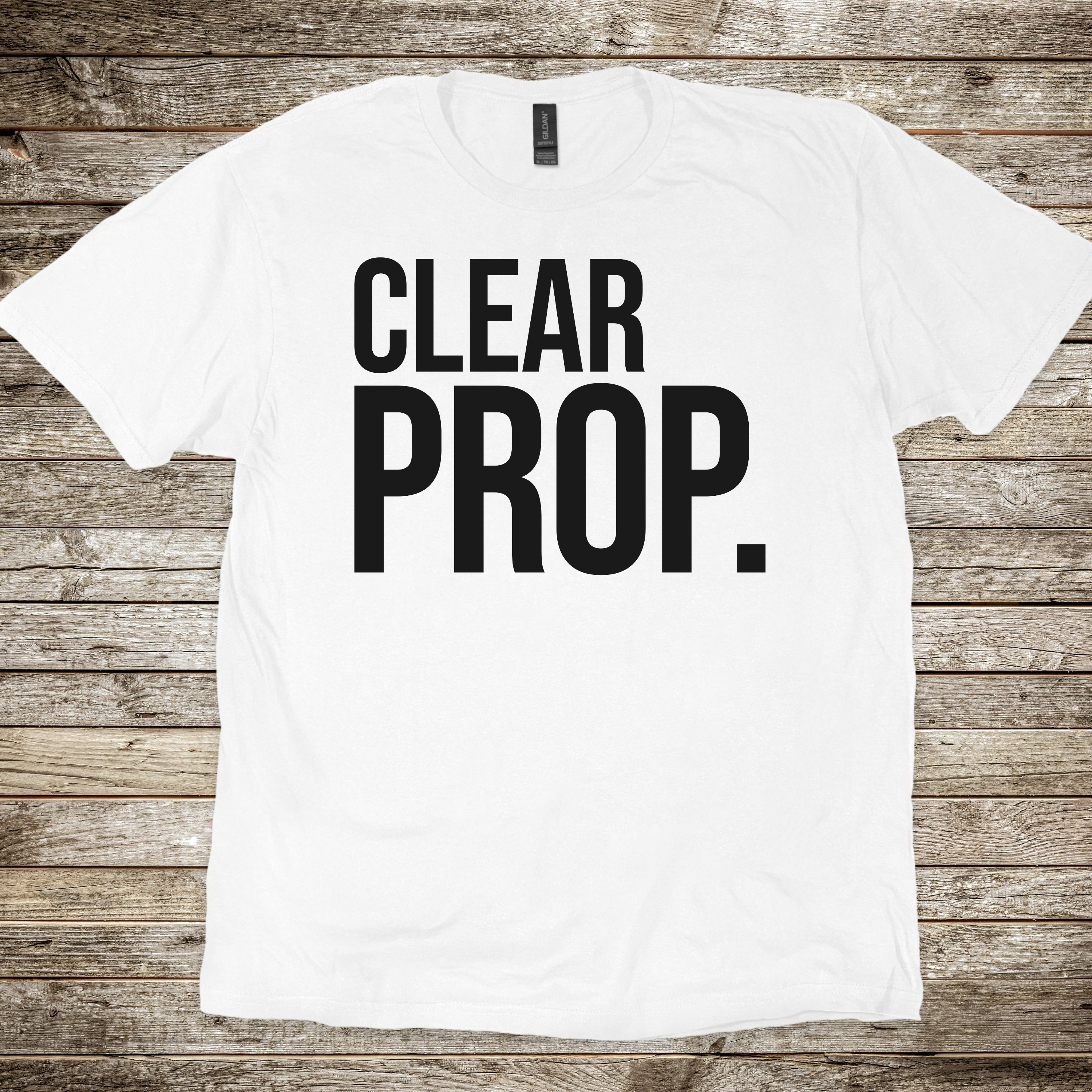 Clear Prop T-shirt