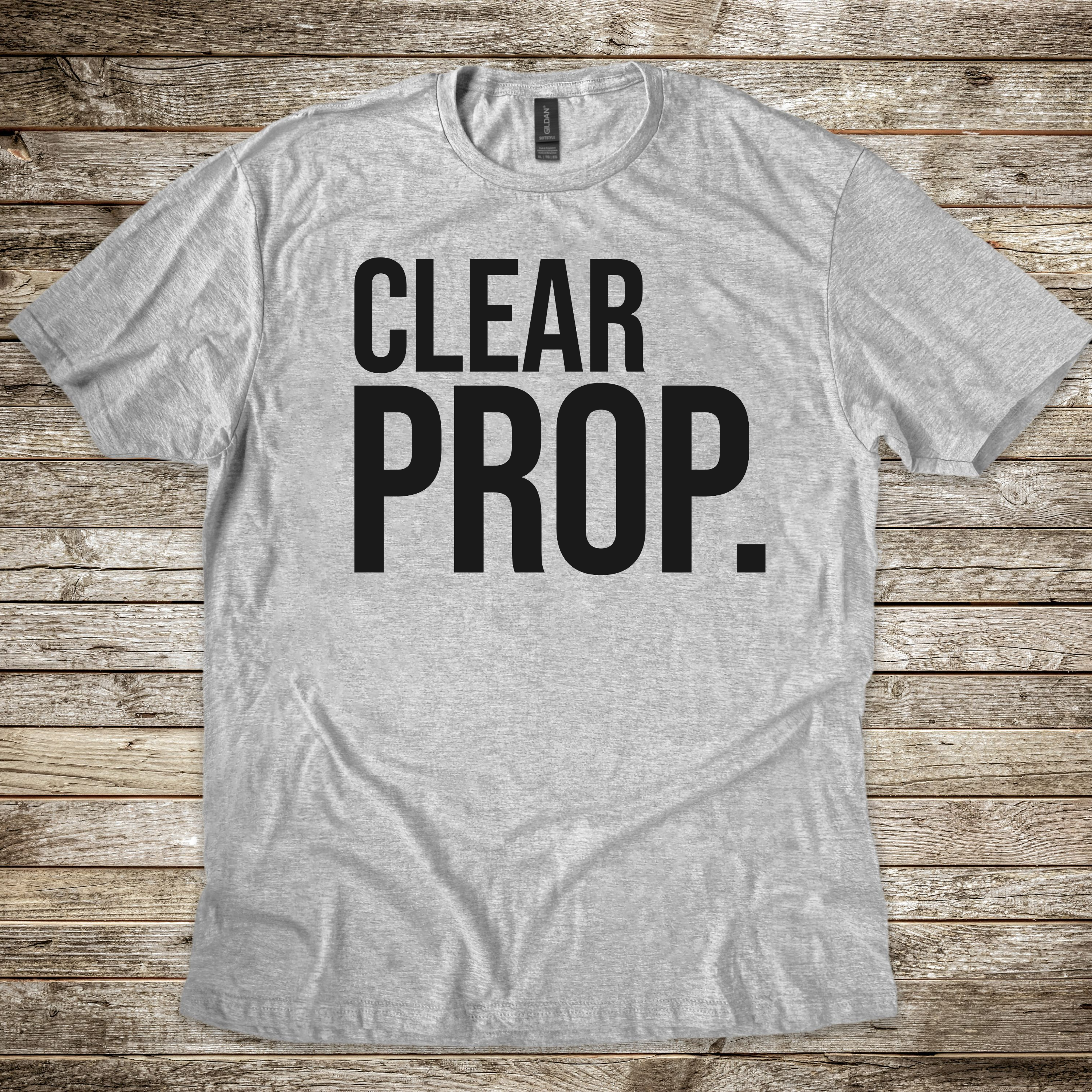 Clear Prop T-shirt