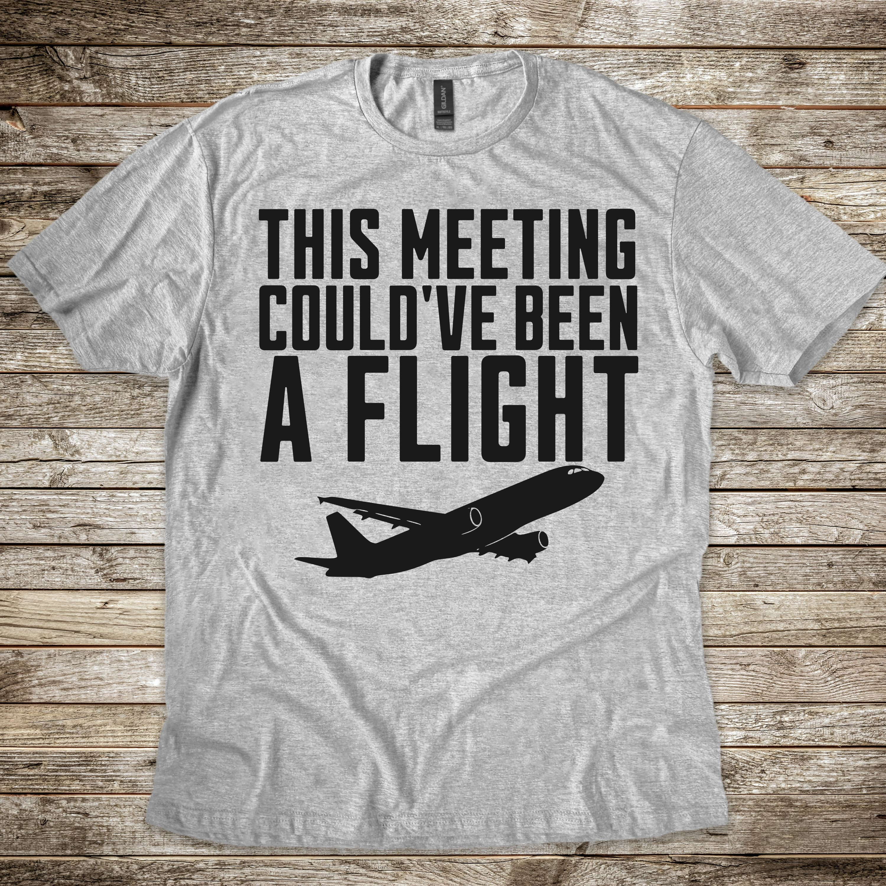 Could Have Been a Flight T-shirt