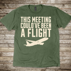 Could Have Been a Flight T-shirt