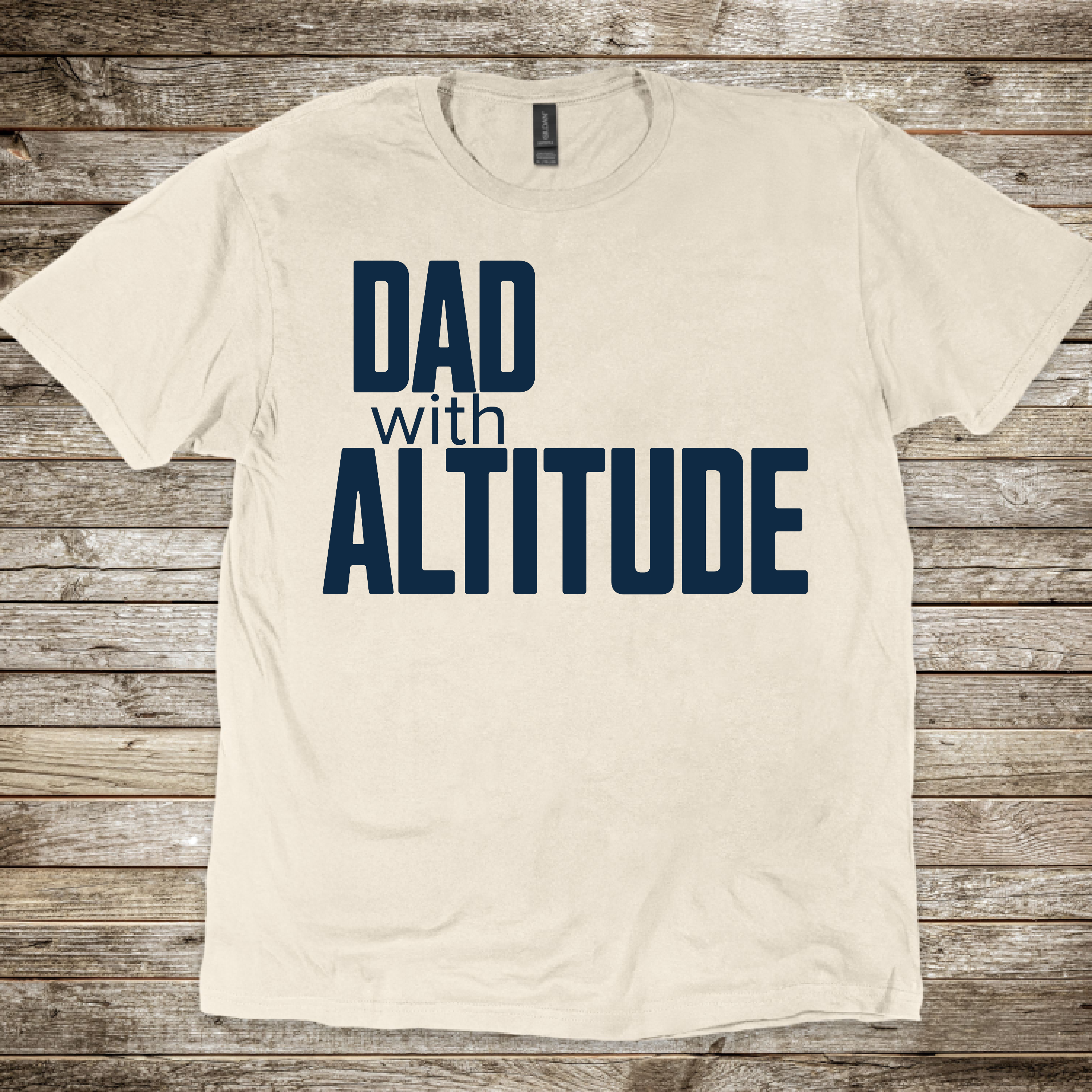Dad With Altitude T-Shirt
