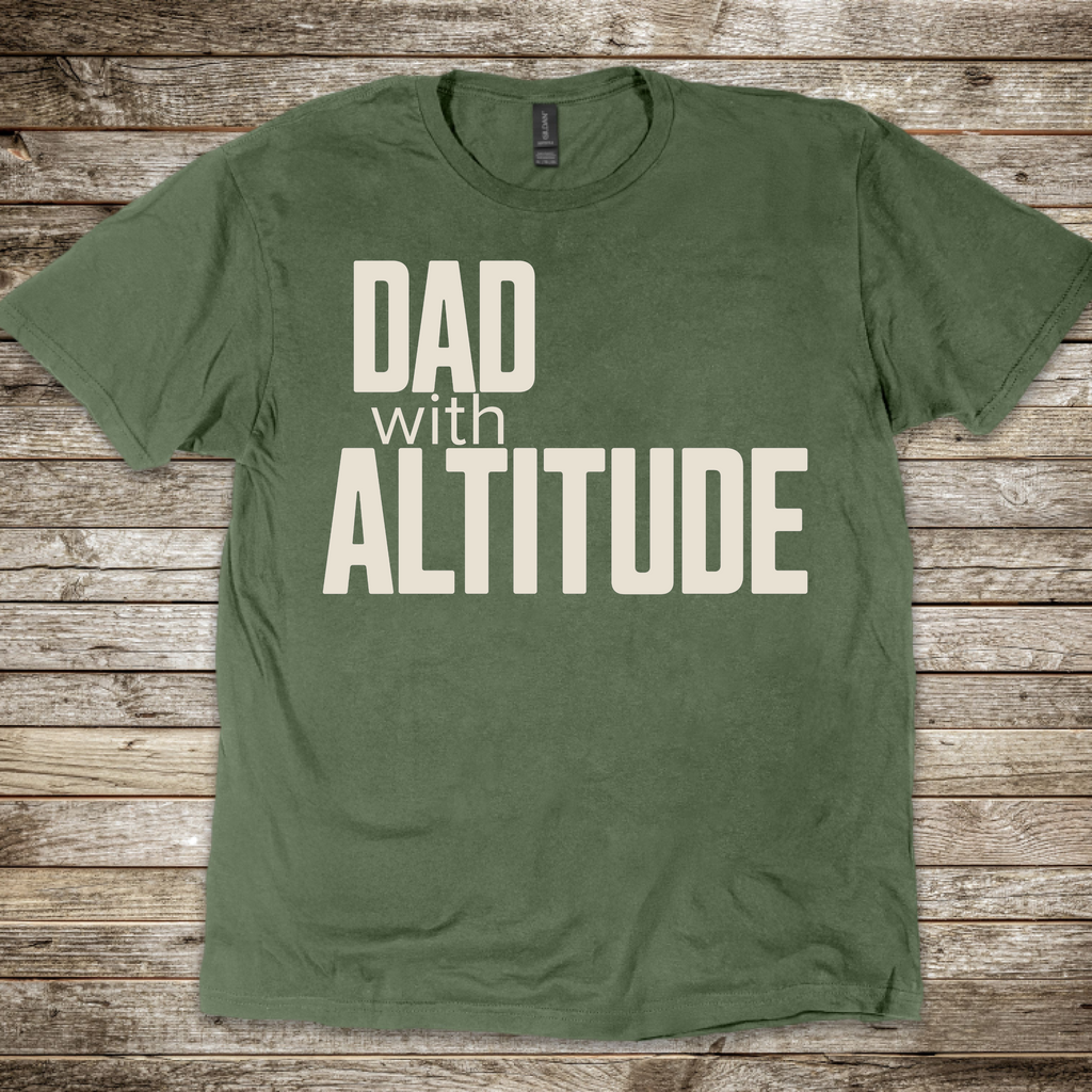 Dad With Altitude T-Shirt