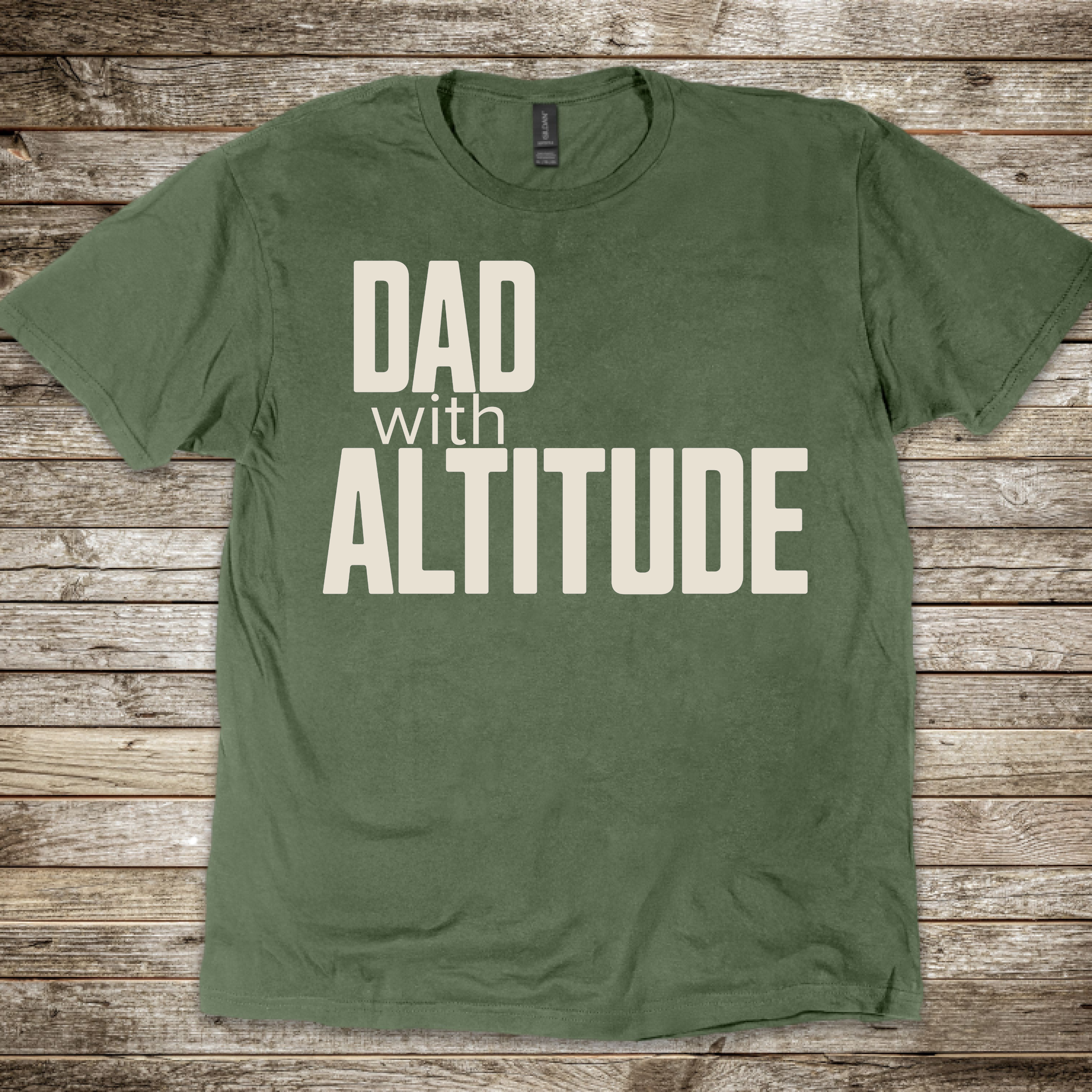 Dad With Altitude T-Shirt