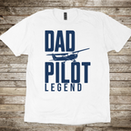 Dad, Pilot, Legend T-Shirt