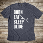Born Eat Sleep Glide T-shirt