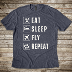 Eat Sleep Fly Repeat T-shirt