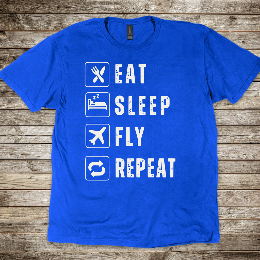 Eat Sleep Fly Repeat T-shirt