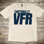 Emotionally VFR T-Shirt