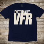 Emotionally VFR T-Shirt