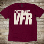 Emotionally VFR T-Shirt
