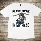 Flew Here In My Head T-Shirt