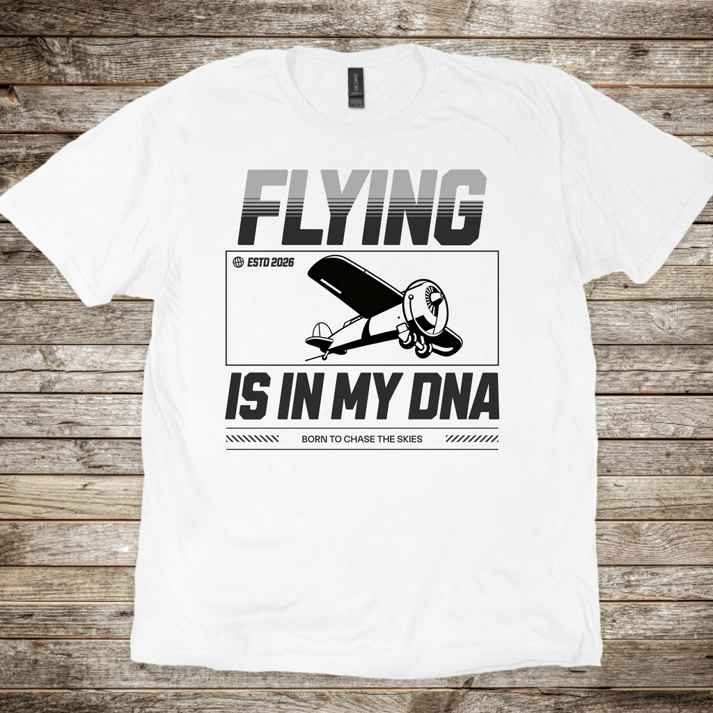 Flying is in my DNA T-shirt