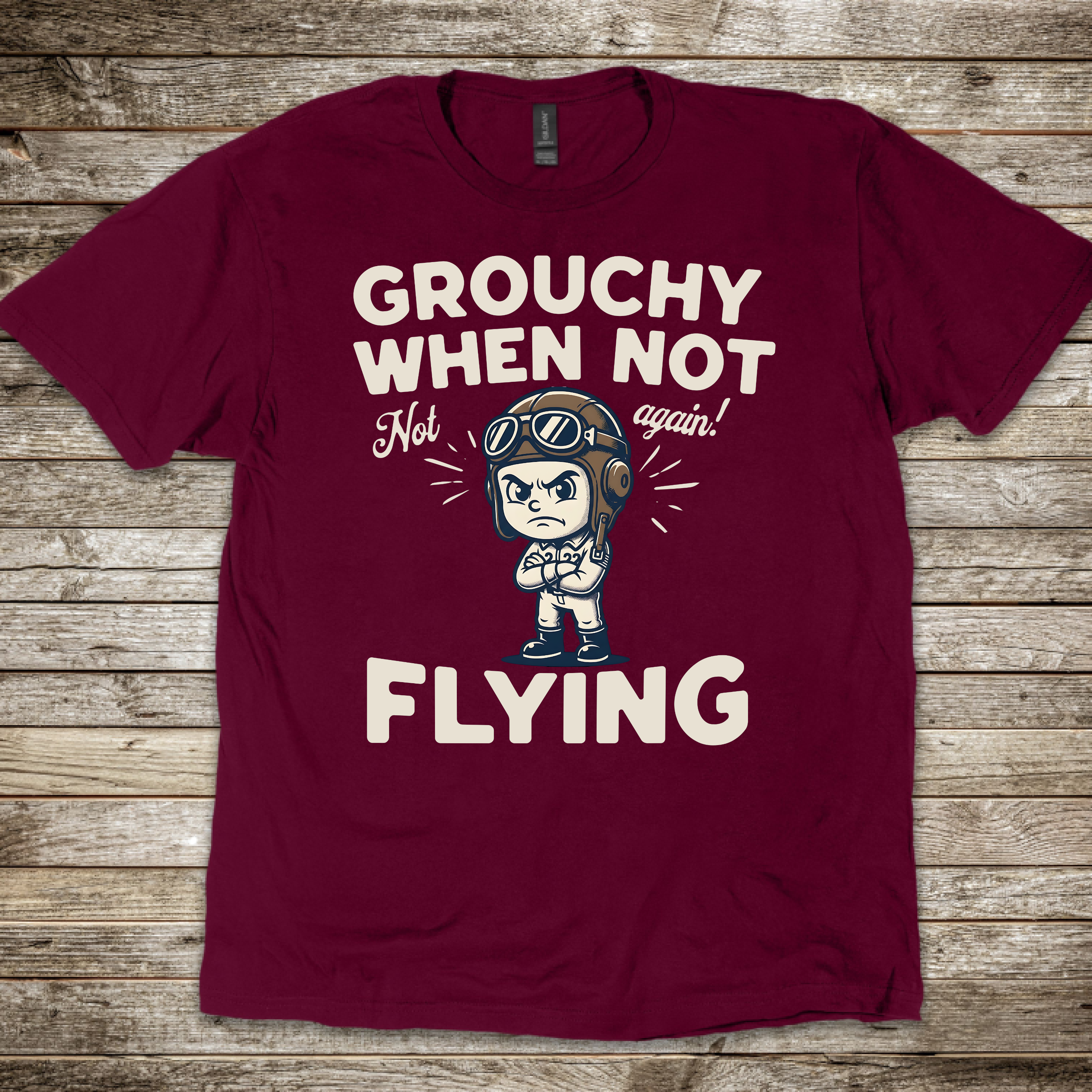 Grouchy When Not Flying T-shirt