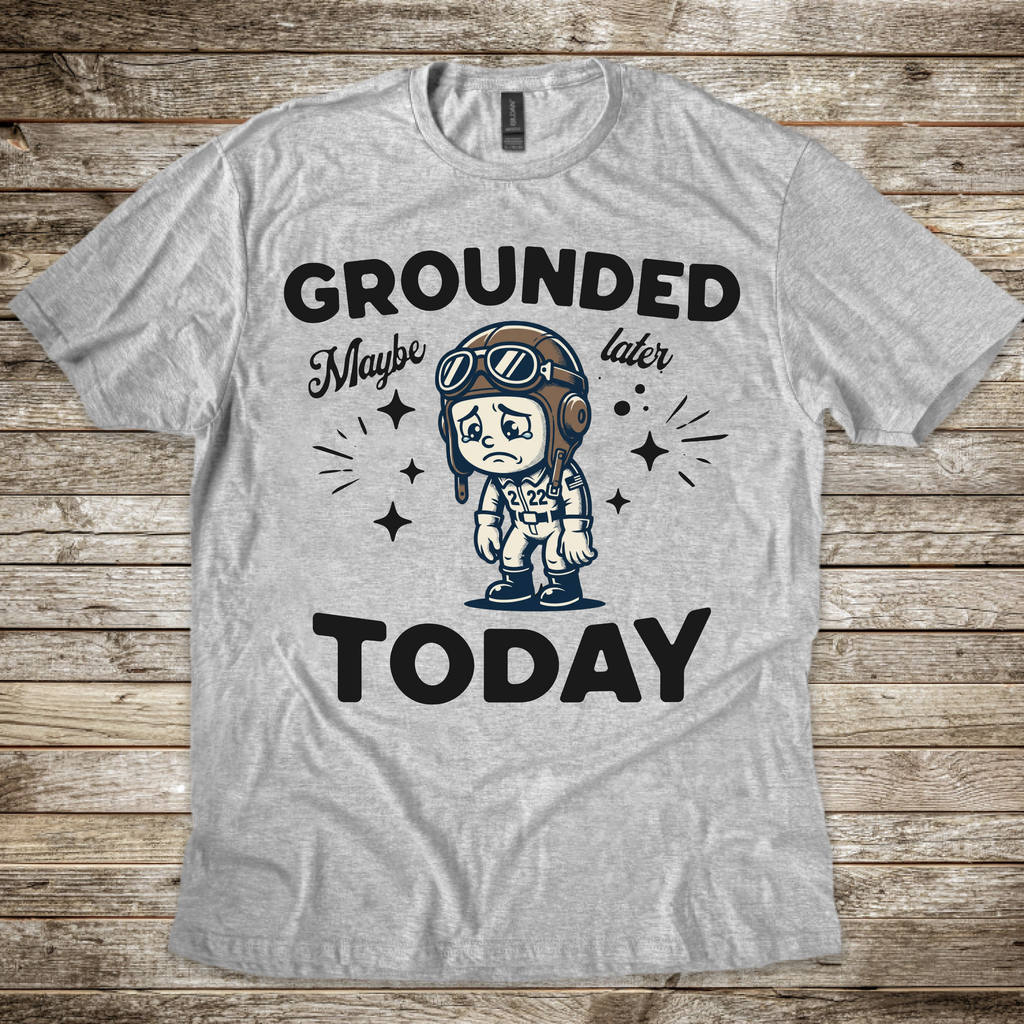 Grounded Today T-shirt