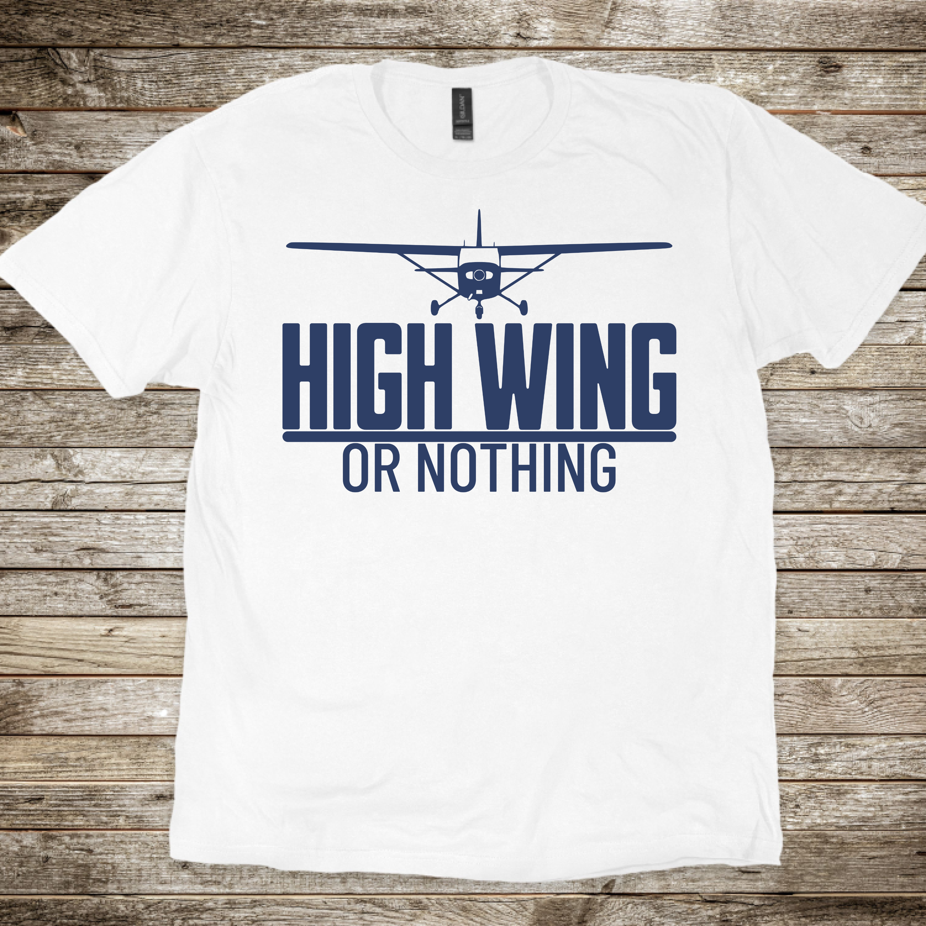 High Wing or Nothing T-Shirt