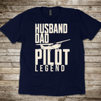 Husband, Dad, Pilot, Legend 2026 T-Shirt