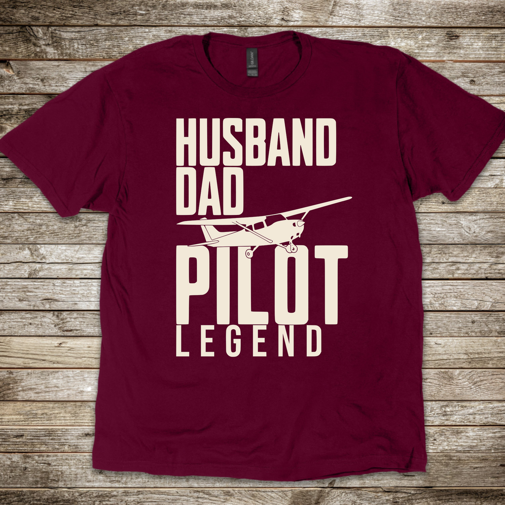 Husband, Dad, Pilot, Legend 2026 T-Shirt