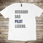 Husband Dad Pilot Legend T-shirt